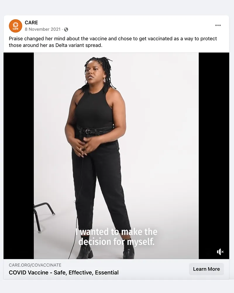 CARE USA's video ad featured a woman named Praise explaining her thought process that led to her deciding to get the COVID-19 vaccine.